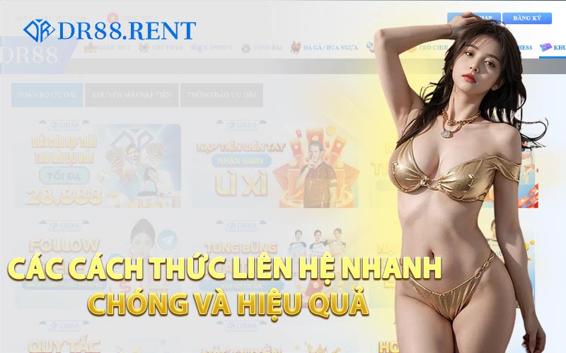Các Cách Thức Liên Hệ Nhanh Chóng và Hiệu Quả